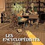 Les Encyclopédistes, le temps des Lumières