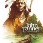 John Tanner, une éducation indienne