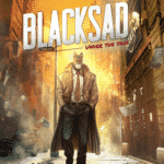 Blacksad : Under the skin, le jeu est disponible en éditions limitées
