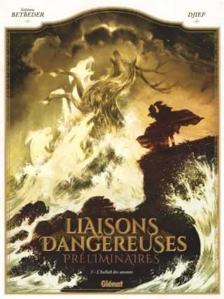 Liaisons dangereuses – Préliminaires