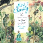 Miss Charity, les débuts d'une curieuse ingénue avec Anne Montel et Loïc Clément