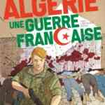 Algérie, une guerre française T2, le tournant