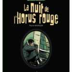 La Nuit de l'Horus rouge, la fin de la trilogie policière de Pierre Wininger