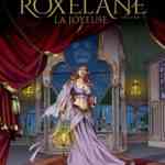 Roxelane la Joyeuse, une reine de tête