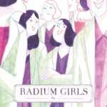 Radium Girls, sacrifiées volontairement et Cy s'expose Galerie de l'Art à Paris dès le 26 août