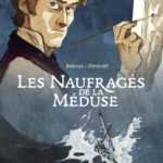 Les Naufragés de la Méduse, le témoignage sublime de Géricault remis en lumière par Deveney et Bordas