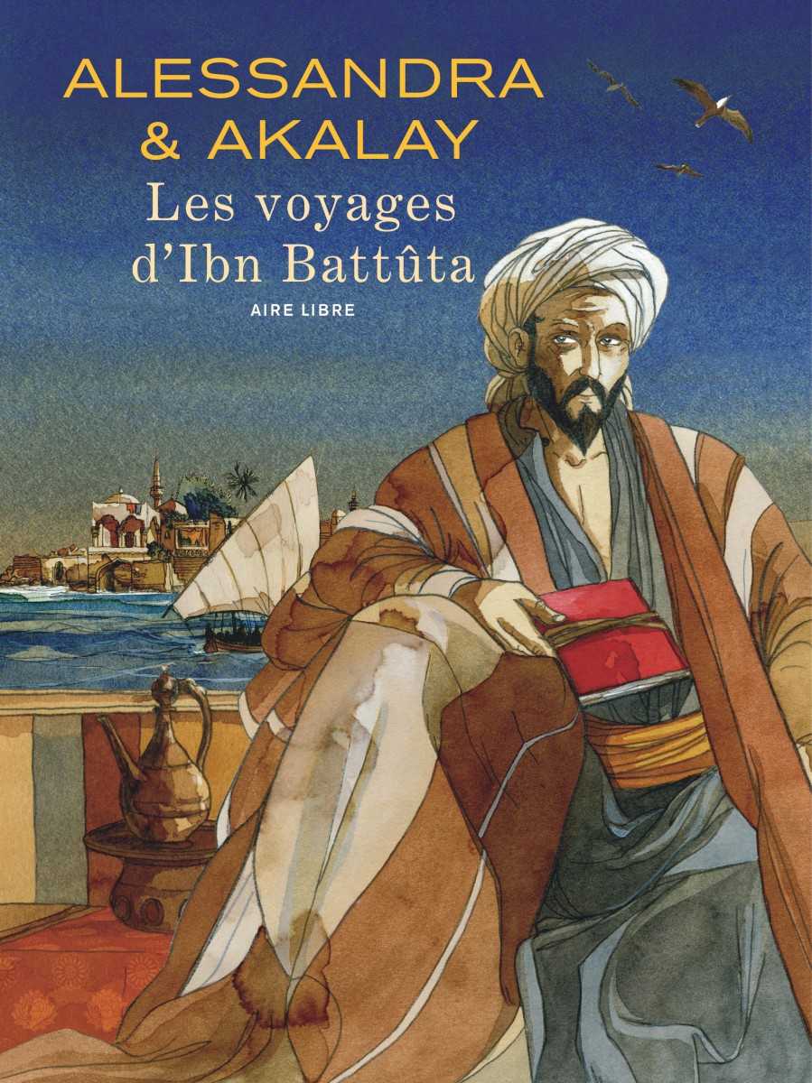 le grand voyage d'ibn battuta