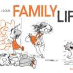 Family Life, tous les bonheurs du monde