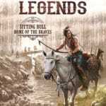 West Legends T3, Sitting Bull avant Custer