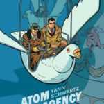 Atom Agency T2, le souvenir des Rochambelles