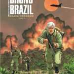 Bruno Brazil T2, de Mars à la jungle brésilienne