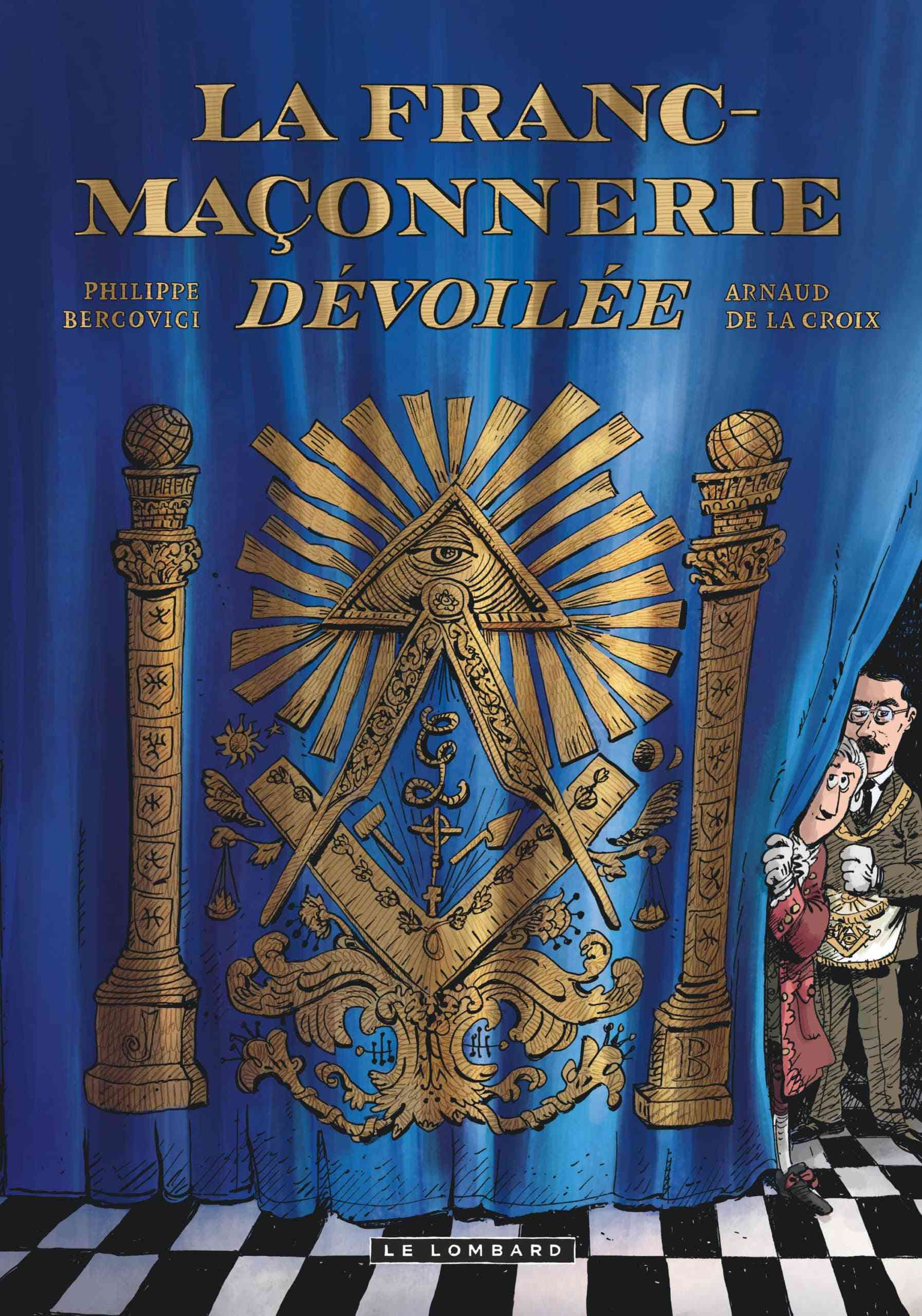La Franc ma onnerie D voil e Un Roman Authentique La Franc ma onnerie D voil e Un Roman Authentique