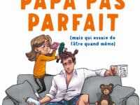 Le Guide du papa pas parfait