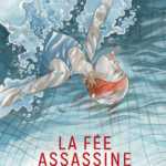 La Fée Assassine, Grenson avec Sylvie Roge pour une tragédie familiale et le preview avec Le Lombard