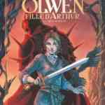 Olwen T2, courageuse fille d'Arthur