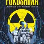 Fukushima, un drame qui n'en finit pas