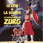 Le Lion & la souris vs. les envahisseurs de Zurg