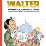 Walter débarque en Normandie, le futur oncle Walt et sa souris venus d'Amérique