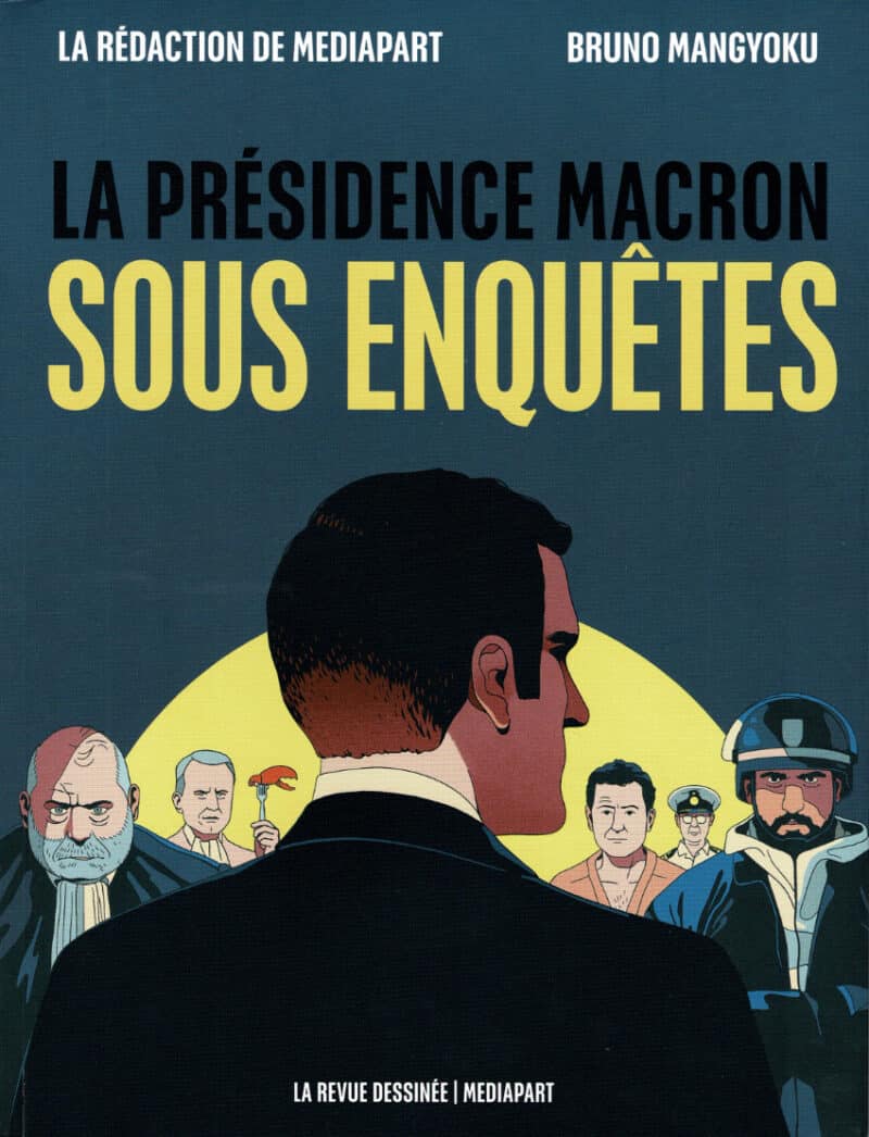 La présidence Macron sous enquêtes