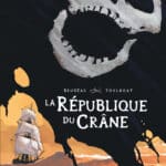 La République du Crâne, pirates et utopie