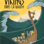 Vikings dans la brume, les Lupano sur un drakkar