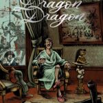 Les Mémoires du Dragon Dragon, sabre au clair