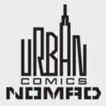 Petit prix, petit format, grande évasion, les premiers titres de la collection Urban Comics Nomad sortent le 26 août 2022