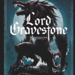 Lord Gravestone T2, loups contre vampires