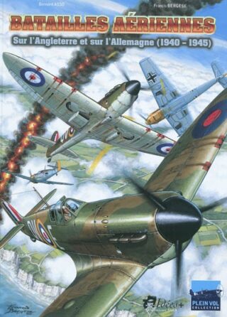 Batailles aériennes sur l'Angleterre et l'Allemagne (1940-1945)