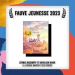 Fauve Jeunesse à Angoulême 2023 pour La Longue marche des dindes
