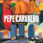 Pepe Carvalho T3, destination inconnue
