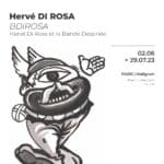 Hervé Di Rosa et la Bande Dessinée, BDIROSA s'expose chez Huberty à Paris dès le 2 juin 2023