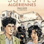 Suites algériennes 1962-2019, seconde partie et le souhait d'un futur serein
