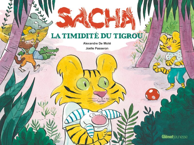 Sacha et la timidité du Tigrou