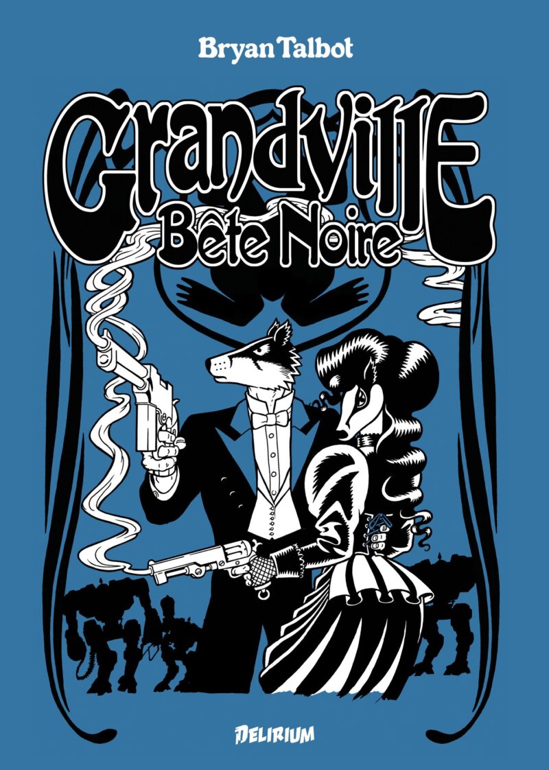 Grandville Bête Noire