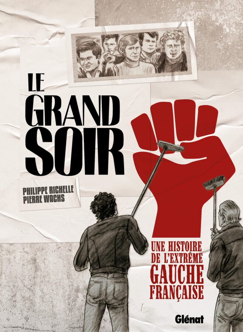 Une histoire de l'extrême gauche française