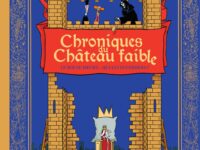 Chroniques du château faible